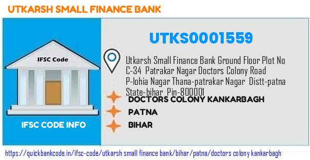 Utkarsh Small Finance Bank Doctors Colony Kankarbagh UTKS0001559 IFSC Code