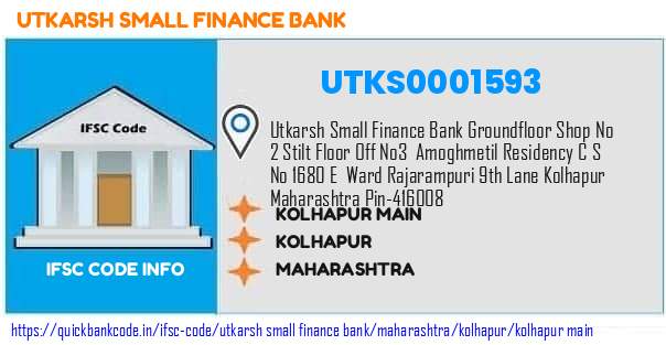 Utkarsh Small Finance Bank Kolhapur Main UTKS0001593 IFSC Code