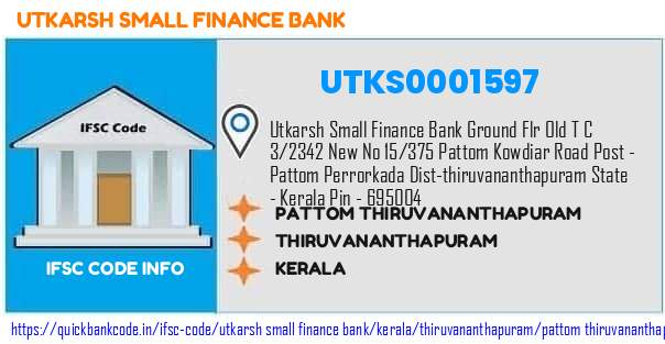 Utkarsh Small Finance Bank Pattom Thiruvananthapuram UTKS0001597 IFSC Code