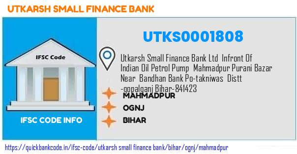 Utkarsh Small Finance Bank Mahmadpur UTKS0001808 IFSC Code