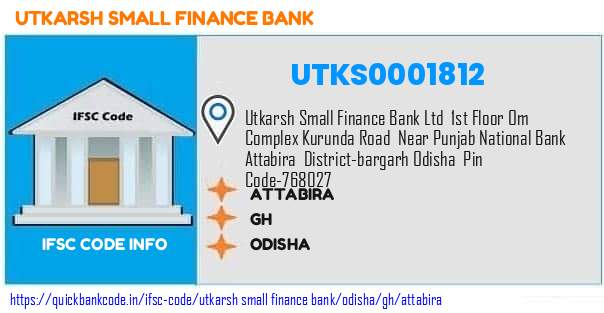 Utkarsh Small Finance Bank Attabira UTKS0001812 IFSC Code