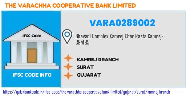 The Varachha Cooperative Bank Kamrej Branch VARA0289002 IFSC Code