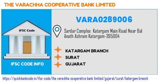 The Varachha Cooperative Bank Katargam Branch VARA0289006 IFSC Code