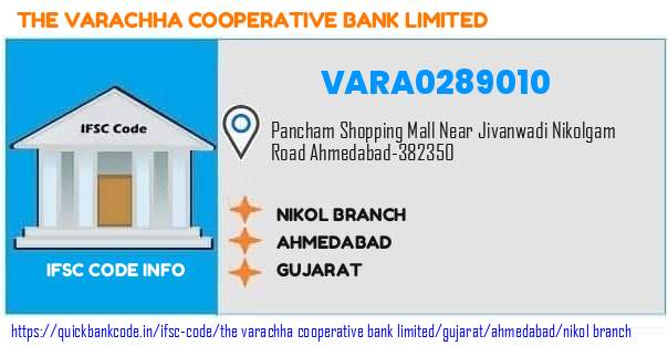 The Varachha Cooperative Bank Nikol Branch VARA0289010 IFSC Code