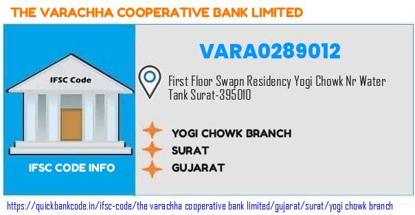 The Varachha Cooperative Bank Yogi Chowk Branch VARA0289012 IFSC Code