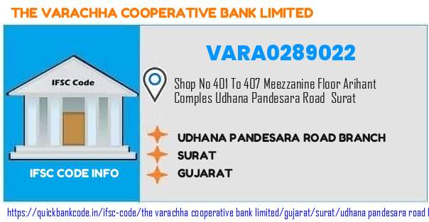 The Varachha Cooperative Bank Udhana Pandesara Road Branch VARA0289022 IFSC Code