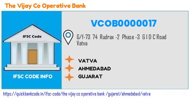 The Vijay Co Operative Bank Vatva VCOB0000017 IFSC Code