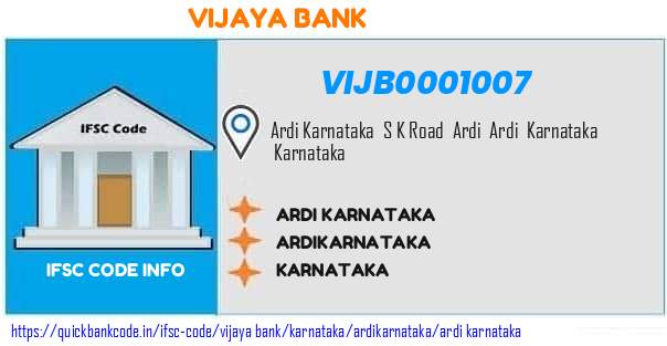 Vijaya Bank Ardi Karnataka VIJB0001007 IFSC Code