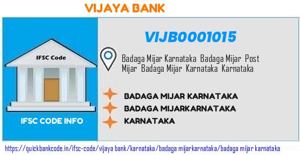 Vijaya Bank Badaga Mijar Karnataka VIJB0001015 IFSC Code