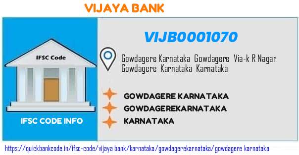 Vijaya Bank Gowdagere Karnataka VIJB0001070 IFSC Code