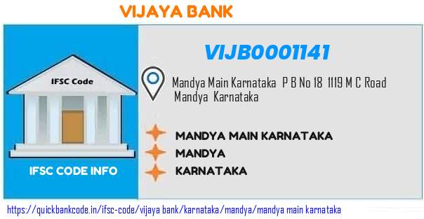 Vijaya Bank Mandya Main Karnataka VIJB0001141 IFSC Code