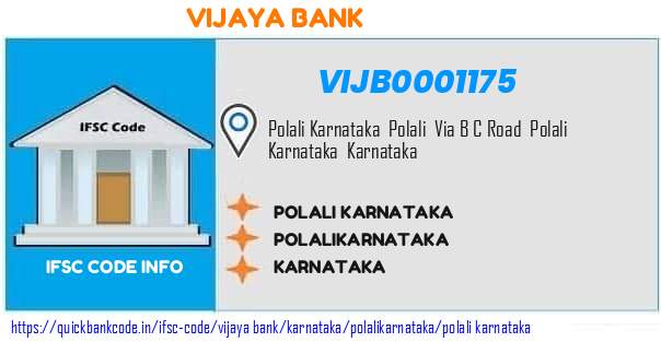 Vijaya Bank Polali Karnataka VIJB0001175 IFSC Code