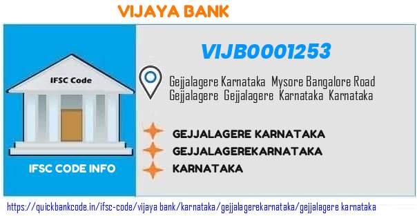 Vijaya Bank Gejjalagere Karnataka VIJB0001253 IFSC Code