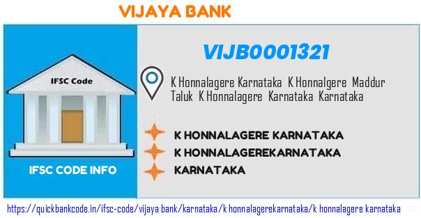 Vijaya Bank K Honnalagere Karnataka VIJB0001321 IFSC Code