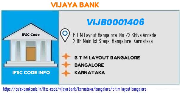 Vijaya Bank B T M Layout Bangalore VIJB0001406 IFSC Code
