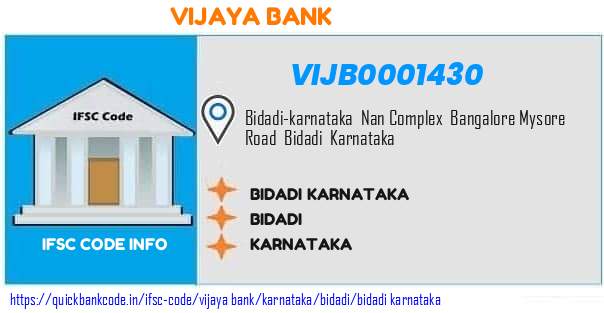 Vijaya Bank Bidadi Karnataka VIJB0001430 IFSC Code