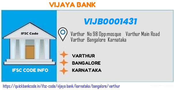 Vijaya Bank Varthur VIJB0001431 IFSC Code