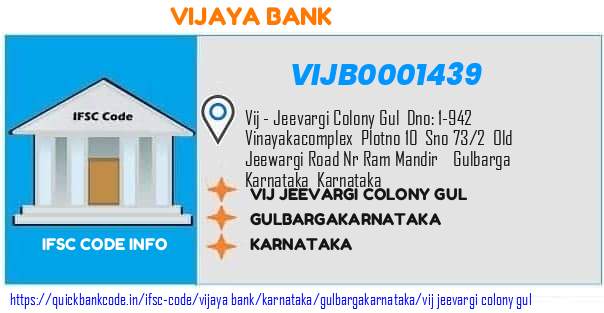 Vijaya Bank Vij Jeevargi Colony Gul VIJB0001439 IFSC Code