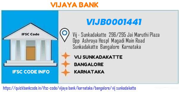 Vijaya Bank Vij Sunkadakatte VIJB0001441 IFSC Code