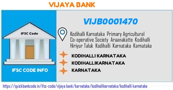Vijaya Bank Kodihalli Karnataka VIJB0001470 IFSC Code