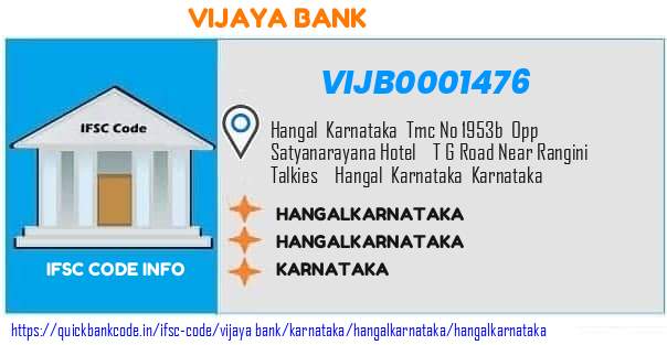 Vijaya Bank Hangalkarnataka VIJB0001476 IFSC Code