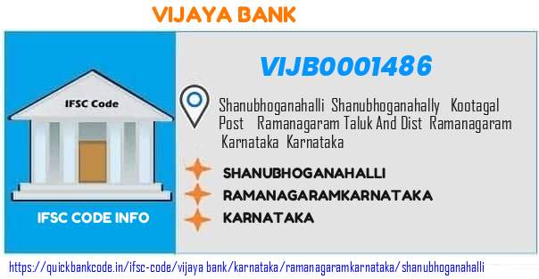 Vijaya Bank Shanubhoganahalli VIJB0001486 IFSC Code