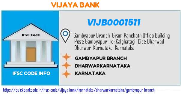 Vijaya Bank Gambyapur Branch VIJB0001511 IFSC Code