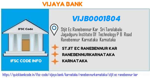 Vijaya Bank Stjit Ec Ranebennur Kar VIJB0001804 IFSC Code
