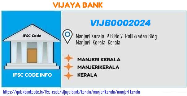 Vijaya Bank Manjeri Kerala VIJB0002024 IFSC Code