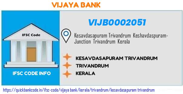 Vijaya Bank Kesavdasapuram Trivandrum VIJB0002051 IFSC Code