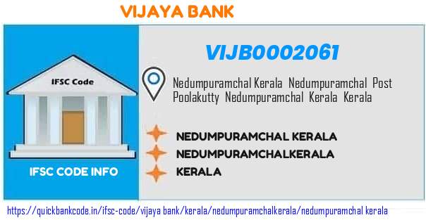 Vijaya Bank Nedumpuramchal Kerala VIJB0002061 IFSC Code