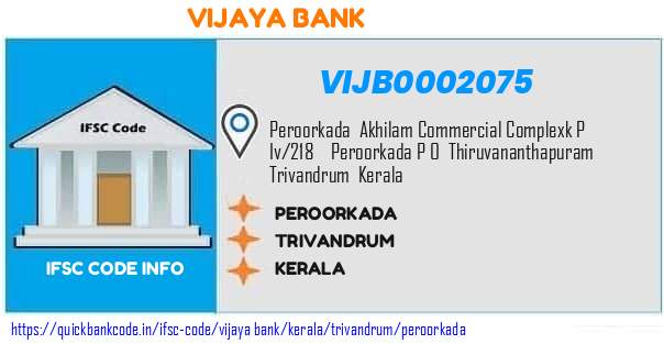 Vijaya Bank Peroorkada VIJB0002075 IFSC Code