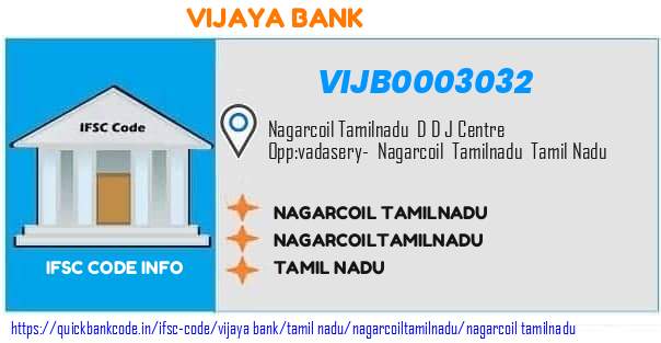 Vijaya Bank Nagarcoil Tamilnadu VIJB0003032 IFSC Code