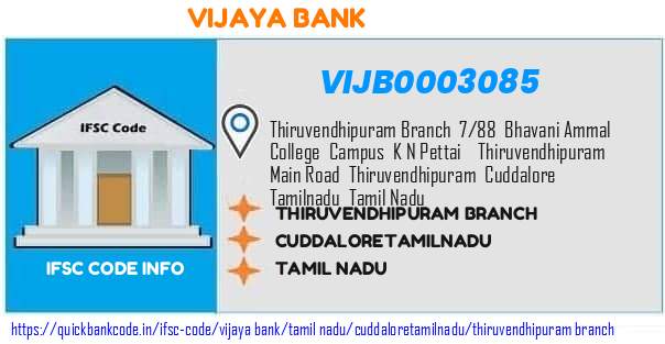 Vijaya Bank Thiruvendhipuram Branch VIJB0003085 IFSC Code