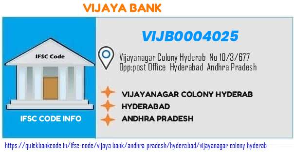 Vijaya Bank Vijayanagar Colony Hyderab VIJB0004025 IFSC Code