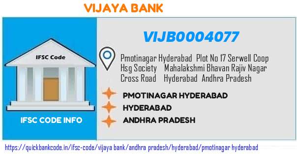 Vijaya Bank Pmotinagar Hyderabad VIJB0004077 IFSC Code
