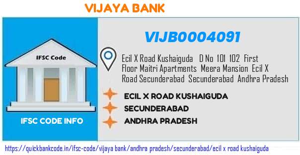 Vijaya Bank Ecil X Road Kushaiguda  VIJB0004091 IFSC Code