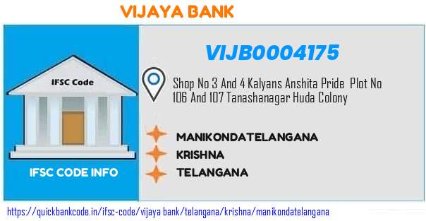 Vijaya Bank Manikondatelangana VIJB0004175 IFSC Code