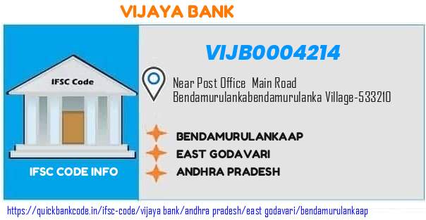 Vijaya Bank Bendamurulankaap VIJB0004214 IFSC Code