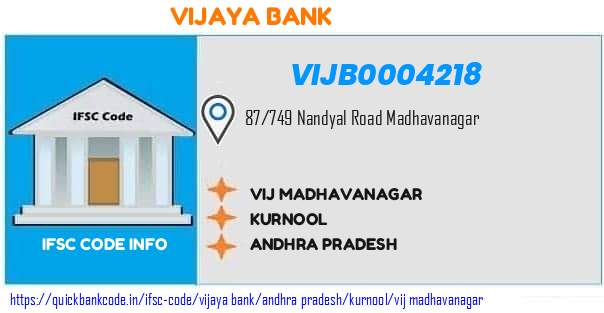 Vijaya Bank Vij Madhavanagar VIJB0004218 IFSC Code