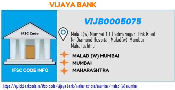Vijaya Bank Malad w Mumbai VIJB0005075 IFSC Code