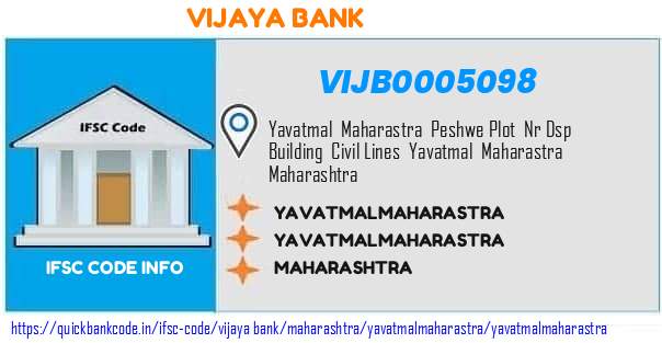 Vijaya Bank Yavatmalmaharastra VIJB0005098 IFSC Code