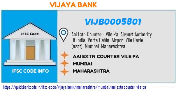 Vijaya Bank Aai Extn Counter Vile Pa VIJB0005801 IFSC Code