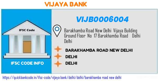 Vijaya Bank Barakhamba Road New Delhi VIJB0006004 IFSC Code