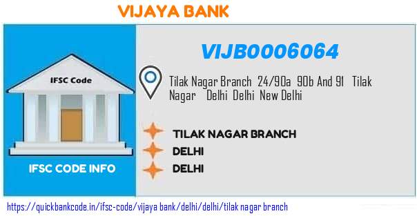 Vijaya Bank Tilak Nagar Branch VIJB0006064 IFSC Code