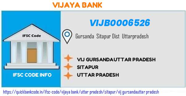 Vijaya Bank Vij Gursandauttar Pradesh VIJB0006526 IFSC Code