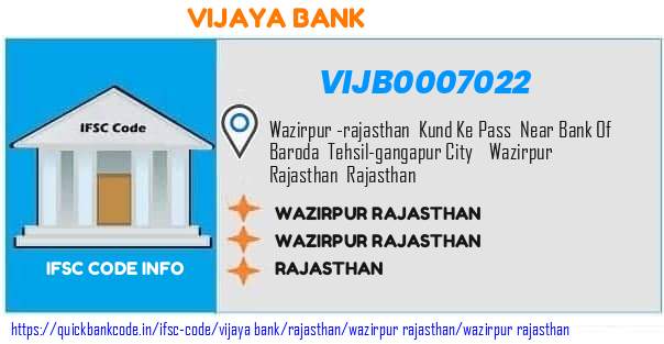 Vijaya Bank Wazirpur Rajasthan VIJB0007022 IFSC Code