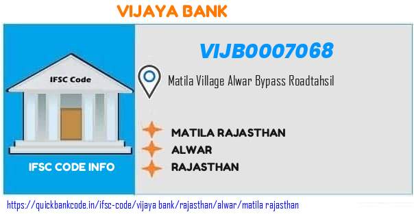 Vijaya Bank Matila Rajasthan VIJB0007068 IFSC Code