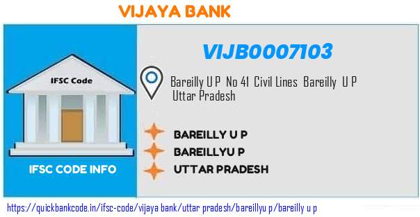 Vijaya Bank Bareilly U P VIJB0007103 IFSC Code