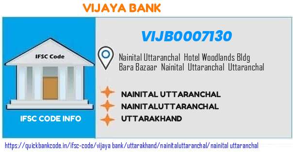 Vijaya Bank Nainital Uttaranchal VIJB0007130 IFSC Code